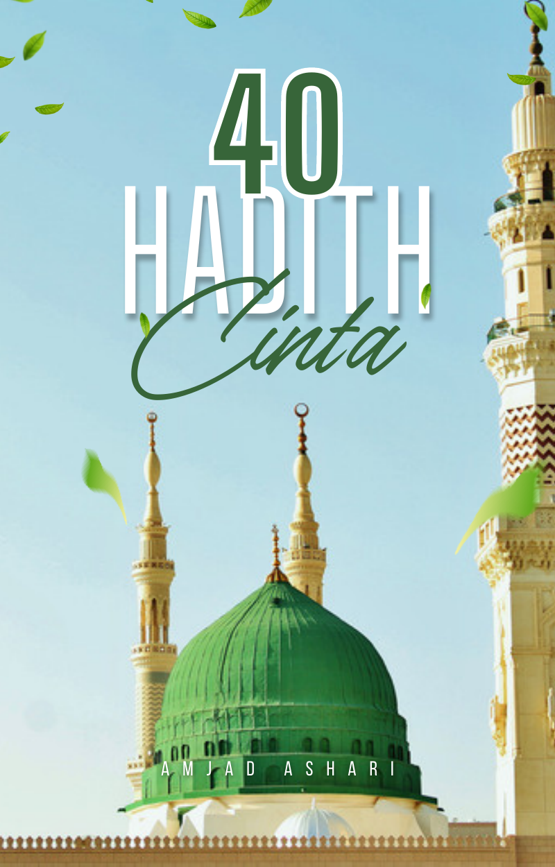 Kulit ebook 40 Hadis Cinta oleh Amjad Ashari